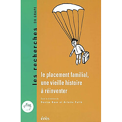 Le placement familial, une vieille histoire à réinventer
