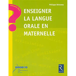 Enseigner la langue orale en maternelle