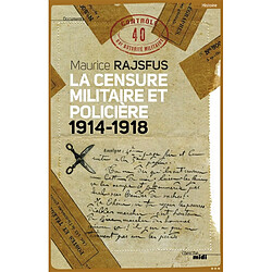 La censure militaire et policière (1914-1918)