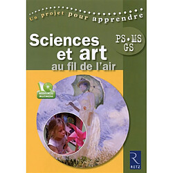 Sciences et art au fil de l'air : PS-MS-GS
