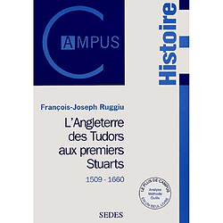 L'Angleterre des Tudors aux premiers Stuarts : 1509-1660