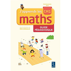 J'apprends les maths CM1 : guide pédagogique : programmes 2016 - Occasion