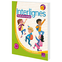 Interlignes, étude de la langue CM1, cycle 3 : grammaire, verbe, orthographe, lexique : nouveaux programmes