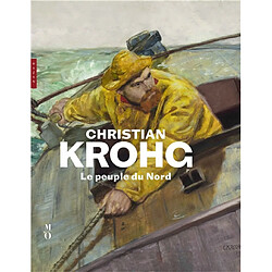 Christian Krohg : le peuple du Nord