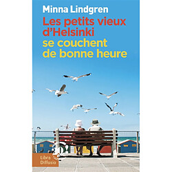 Les petits vieux d'Helsinki. Vol. 3. Les petits vieux d'Helsinki se couchent de bonne heure · Occasion Minna Lindgren