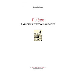Du sens : exercices d'encouragement - Occasion