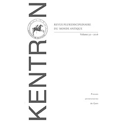 Kentron, n° 32. Approches historiennes en images : l'analyse et l'exploitation des documents iconographiques en histoire ancienne (1)