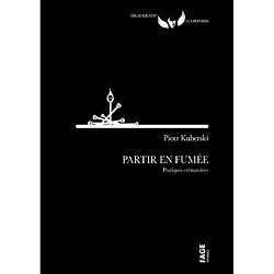 Partir en fumée : pratiques crématoires