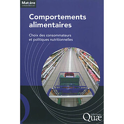 Comportements alimentaires : choix des consommateurs et politiques nutritionnelles