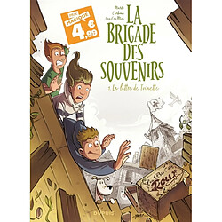 La brigade des souvenirs. Vol. 1. La lettre de Toinette