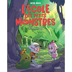 L'école des petits monstres. Vol. 4. Un monstre timide
