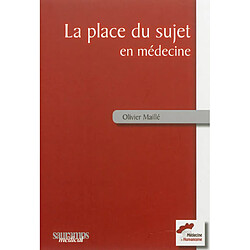 La place du sujet en médecine : des soins palliatifs à la médecine générale