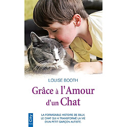 Grâce à l'amour d'un chat