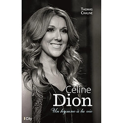 Céline Dion : un hymne à la vie