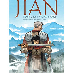 Jian. Vol. 1. Ceux de la montagne