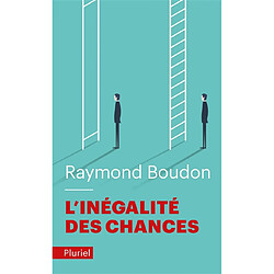 L'inégalité des chances : la mobilité sociale dans les sociétés industrielles