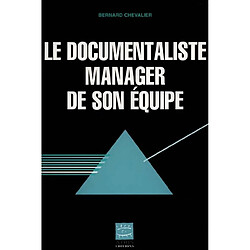 Le documentaliste manager de son équipe