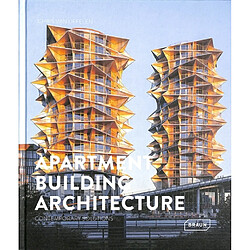 Apartment building architecture : contemporary solutions