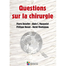 Questions sur la chirurgie : conditions d'exercice et de formation