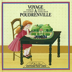 Voyage à Poudrenville