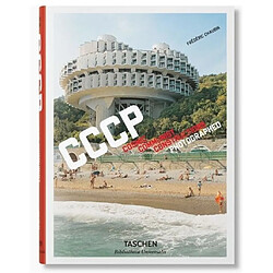 CCCP : cosmic communist constructions photographed