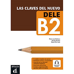 Las claves del nuevo DELE B2