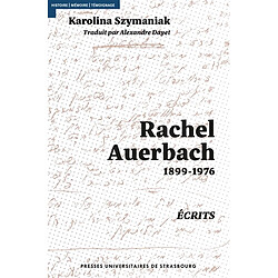 Rachel Auerbach : 1899-1976 : écrits