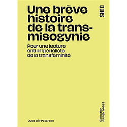 Une brève histoire de la transmisogynie