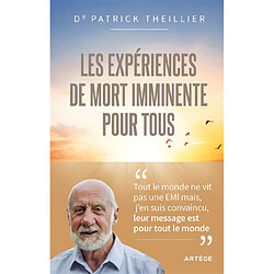 Les expériences de mort imminente pour tous