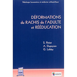 Déformations du rachis de l'adulte et rééducation