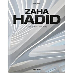 Zaha Hadid : Zaha Hadid Architects, complete works 1979-today