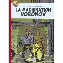 Les aventures de Blake et Mortimer : d'après les personnages d'Edgar P. Jacobs. Vol. 14. La machination Voronov