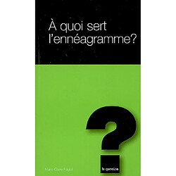 A quoi sert l'ennéagramme ?