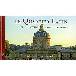 Le Quartier latin et ses entours. Le Quartier latin and its surroundings