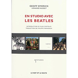En studio avec les Beatles : les mémoires de leur ingénieur du son