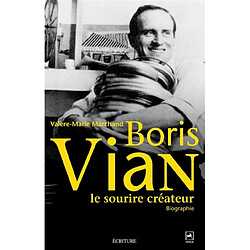 Boris Vian, le sourire créateur : biographie - Occasion