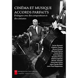 Cinéma et musique, accords parfaits : dialogues avec des compositeurs et des cinéastes