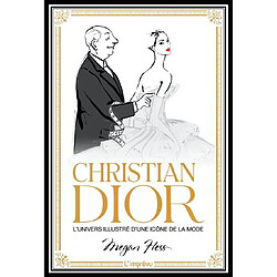 Christian Dior : l'univers illustré d'une icône de la mode