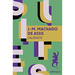 L'aliéniste Machado de Assis