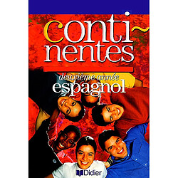 Continentes, espagnol, 2e année (3e) : livre de l'élève