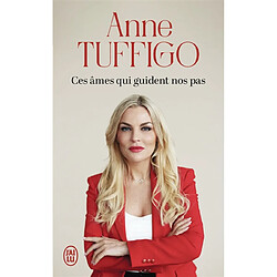 Ces âmes qui guident nos pas