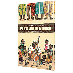 Les innombrables histoires du pantalon de Moriba