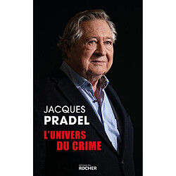 L'univers du crime : ces affaires qui me réveillent encore la nuit...