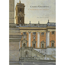 Chiara Gaggiotti : l'indispensable motif