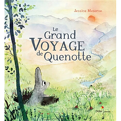 Le grand voyage de Quenotte · Occasion Jessica Meserve
