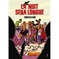 La nuit sera longue