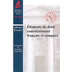 Eléments de droit constitutionnel français et comparé