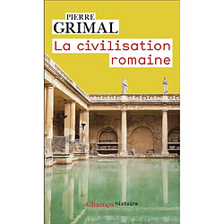La civilisation romaine