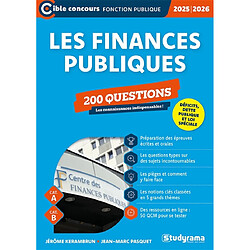 Les finances publiques : 200 questions, déficits, dette publique et loi spéciale, cat. A, cat. B : 2025-2026