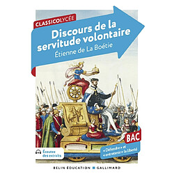 Discours de la servitude volontaire : bac, défendre et entretenir la liberté